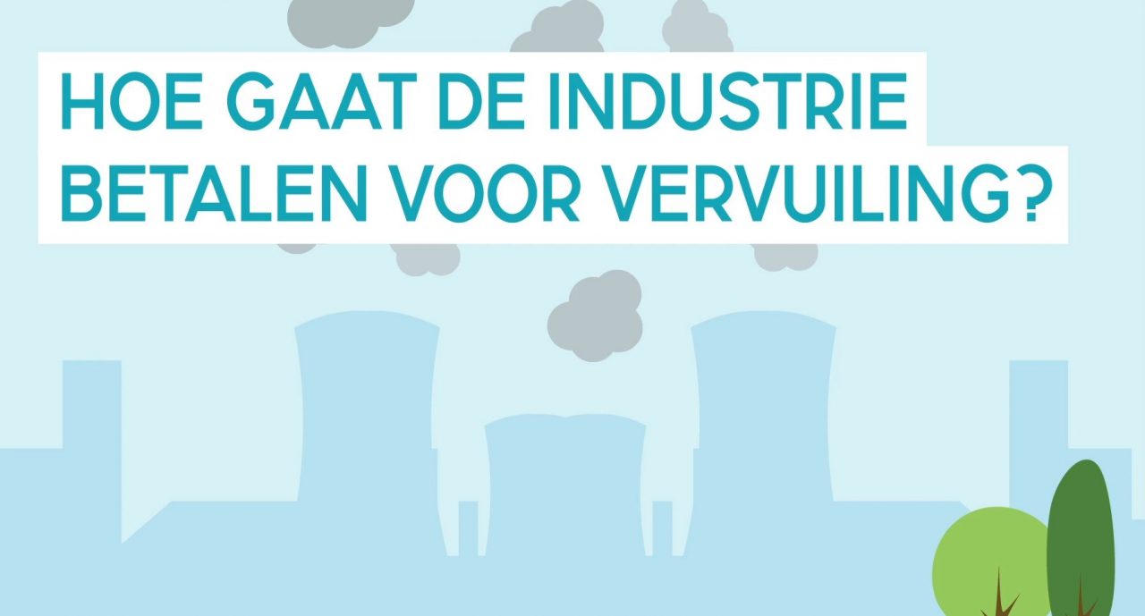 Video over hoe de industrie gaat betalen voor vervuiling